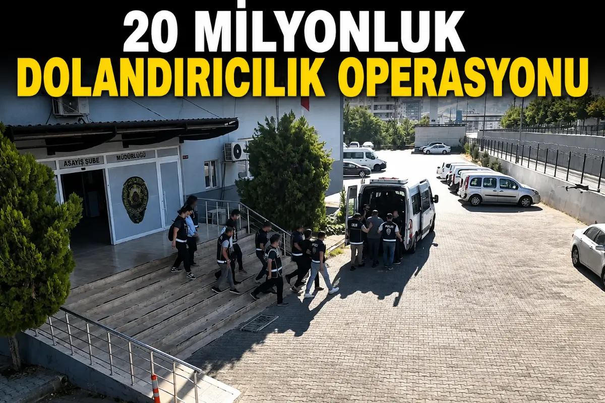 Şanlıurfa’da 20 Milyonluk Dolandırıcılık Operasyonu: 6 Şüpheli Tutuklandı